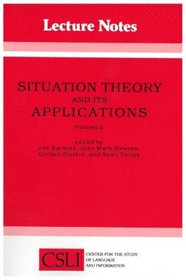 Jon Barwise, Jean Mark Gawron - Situation Theory and Its Applications: Volume 2, Häftad