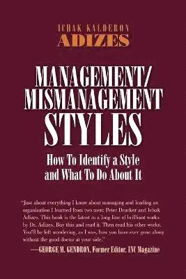 Management/Mismanagement Styles