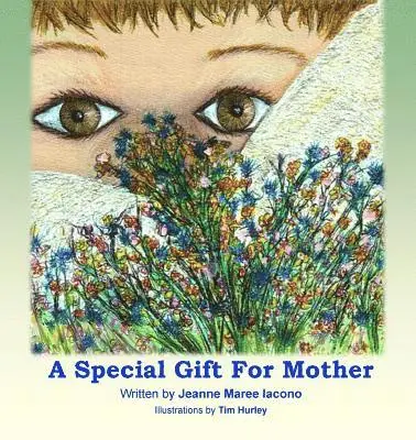Jeanne Maree Iacono - A Special Gift For Mother, Häftad. Tillgänglighet: Lägg i varukorg