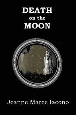 Jeanne Maree Iacono - Death on the Moon, Häftad. Tillgänglighet: Lägg i varukorg