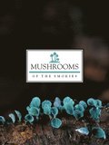 Mushrooms of the Smokies