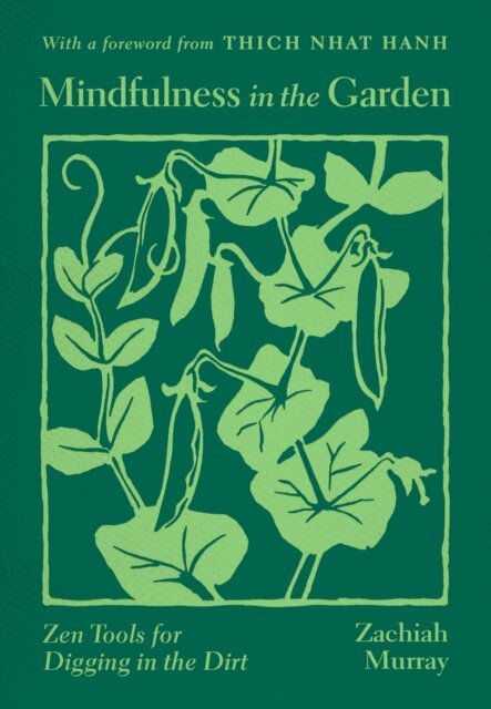 Zachiah Murray - Mindfulness in the Garden, E-bok