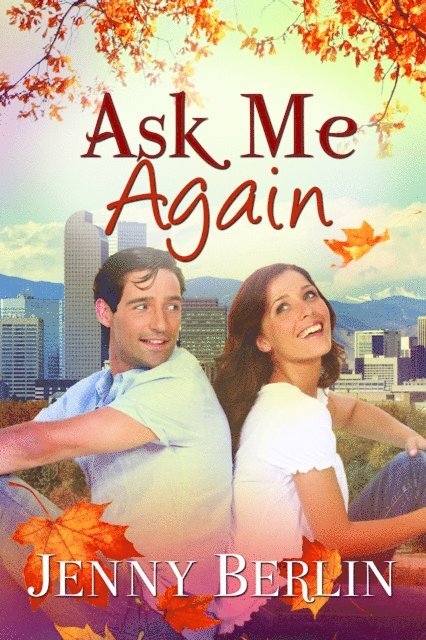 Jenny Berlin - Ask Me Again, E-bok