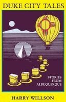 Harry Willson - Duke City Tales, Häftad. Tillgänglighet: Lägg i varukorg