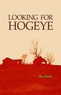 Looking for Hogeye