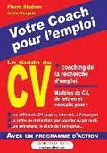 Le Guide du CV: Votre Coach pour l'emploi