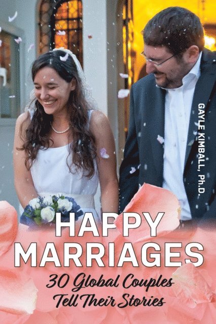 Gayle Kimball - Happy Marriages, E-bok