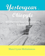 Marci Lynn McGuinness - Yesteryear In Ohiopyle: And Surrounding Communities, Häftad