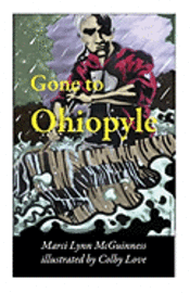 Marci Lynn McGuinness - Gone to Ohiopyle, Häftad
