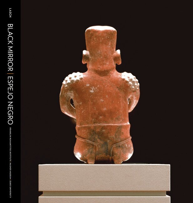Pedro Lasch - Black Mirror/Espejo Negro, Inbunden