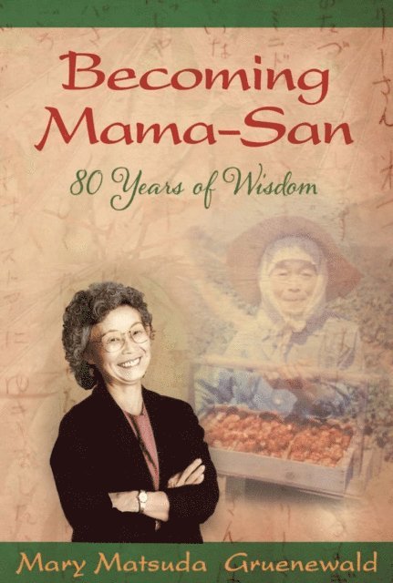 Mary Matsuda Gruenewald - Becoming Mama-San, E-bok