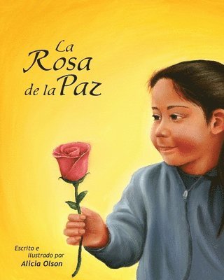 Alicia Olson - Rosa de La Paz, Häftad