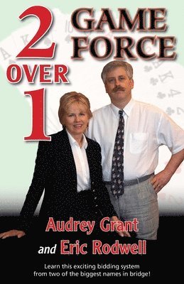 Audrey Grant, Eric Rodwell - 2 Over 1 Game Force, Häftad