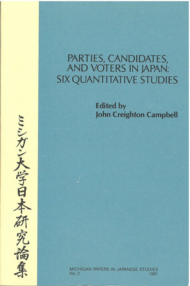 John Creighton Campbell - Parties, Candidates, and Voters in Japan, Häftad. Tillgänglighet: Tillfälligt slut