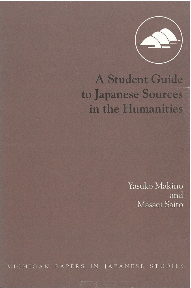 Yasuko Makino, Masaei Saito - Student Guide to Japanese Sources in the Humanities, Häftad. Tillgänglighet: Tillfälligt slut