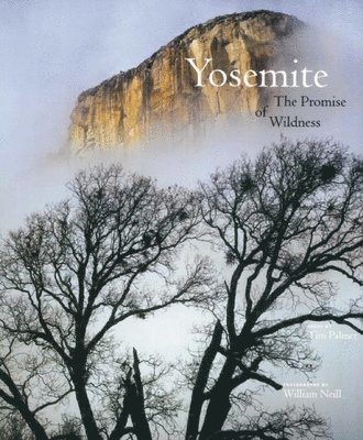 Yosemite: The Promise of Wildness, Häftad