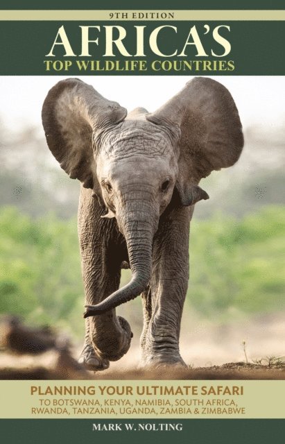 Mark W. Nolting - Africa's Top Wildlife Countries, E-bok