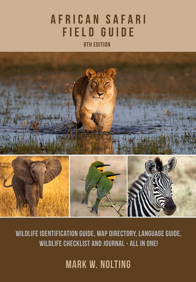 Mark W. Nolting - African Safari Field Guide, Häftad