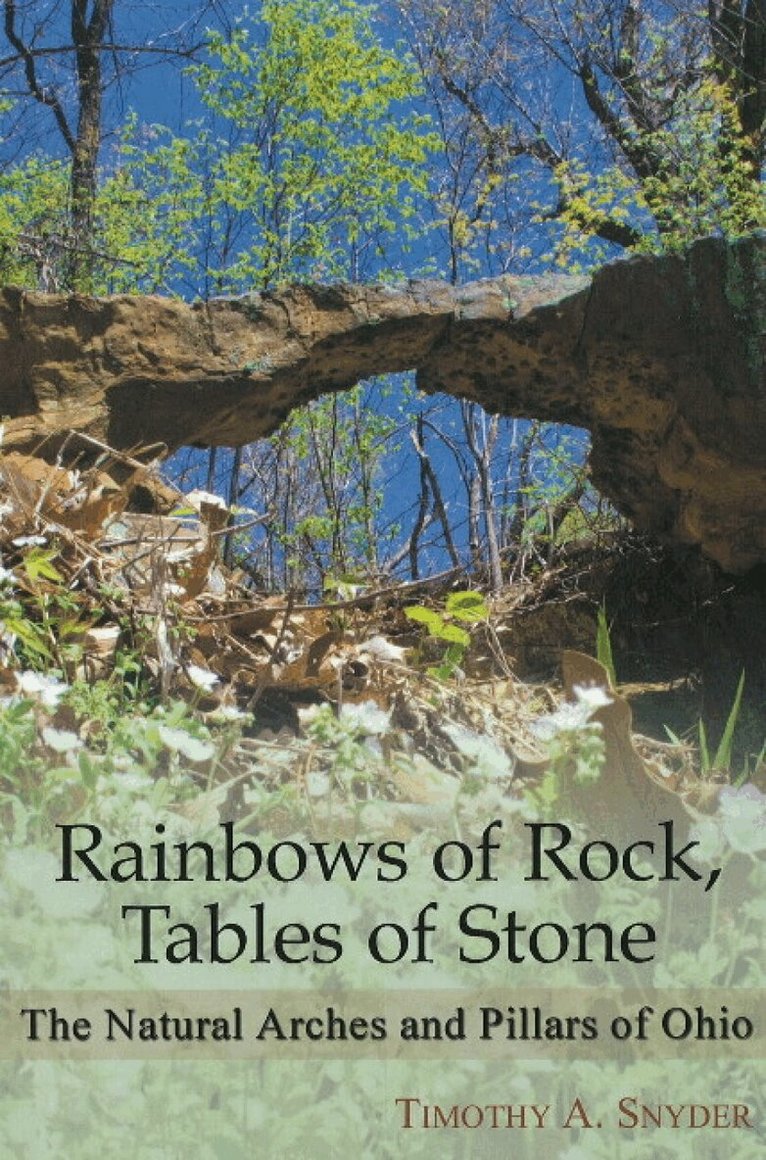 Timothy A Snyder - Rainbows of Rock, Tables of Stone, Häftad