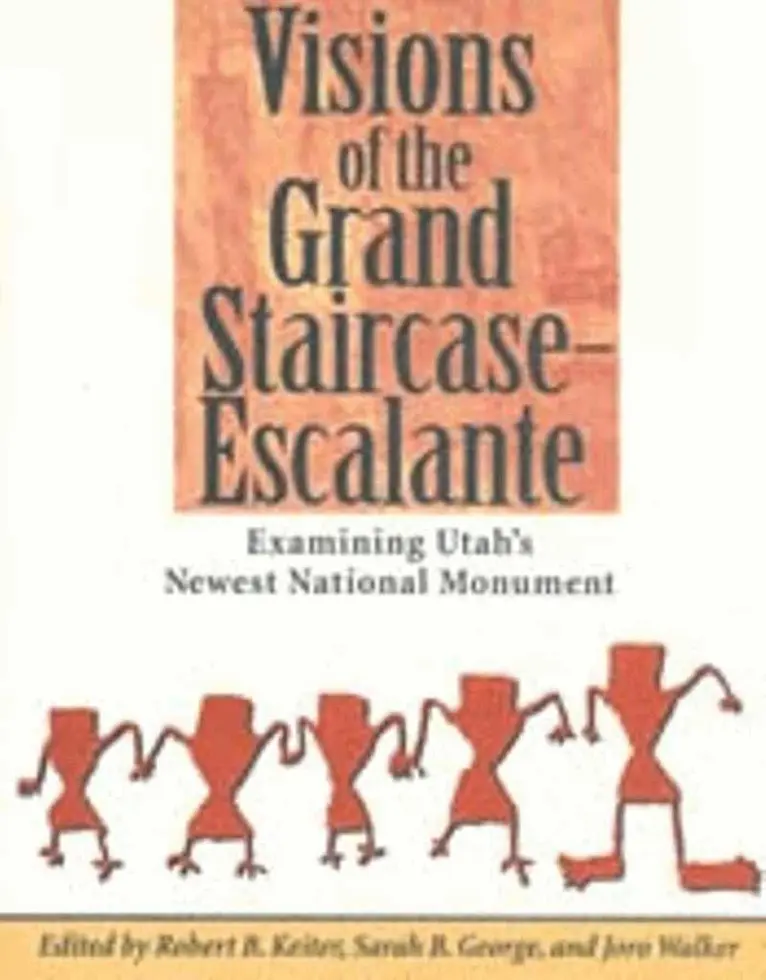 Robert B Keiter, Sarah B. George, Joro Wlaker - Visions of the Grand Staircase Escalante, Häftad. Tillgänglighet: Tillfälligt slut