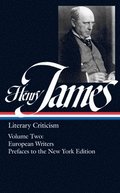 Henry James: Literary Criticism Vol. 2 (LOA #23)