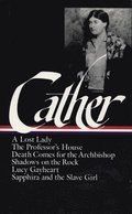 Willa Cather: Later Novels (Loa #49)