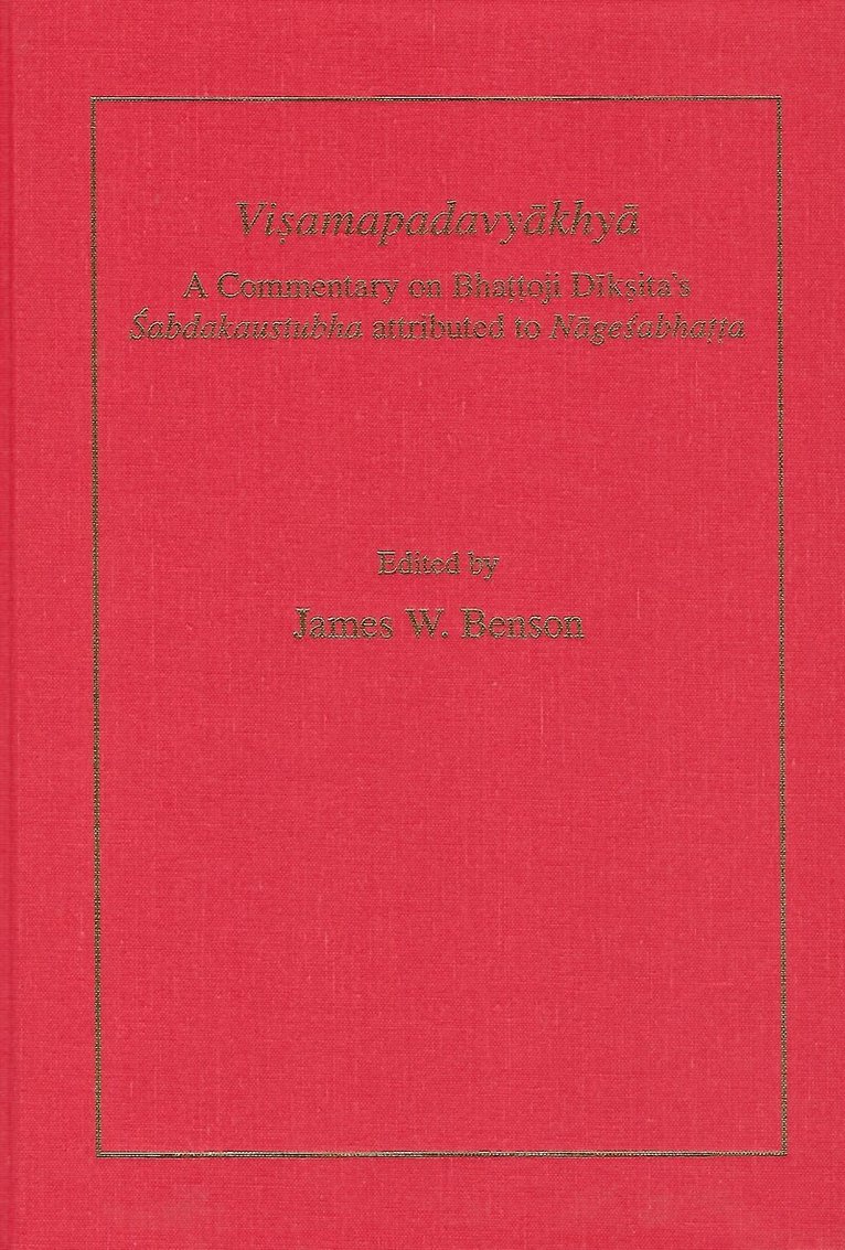 James W. Benson - Visamapadavyakhya, Inbunden