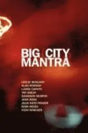 Mari Weiss, Laura Caputo - Big City Mantra, Häftad. Tillgänglighet: Lägg i varukorg