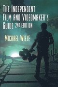 The Independent Film & Videomaker's Guide