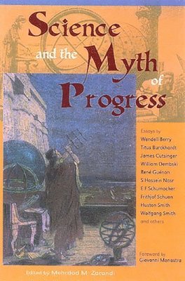 Mehrdad Zarandi - Science and the Myth of Progress, Häftad