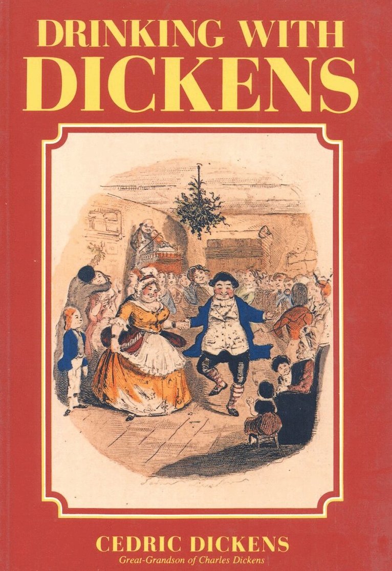 Cedric Dickens - Drinking with Dickens, Häftad. Tillgänglighet: Lägg i varukorg