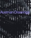 Austrian Drawings - Gunter Brus, Hermann Nitsch, Arnulf Rainer