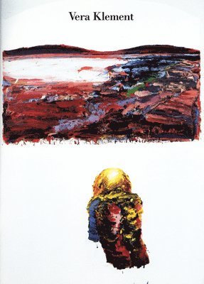 Dore Ashton, James Yood - Vera Klement – A Retrospective 1953–1986, Häftad. Tillgänglighet: Tillfälligt slut