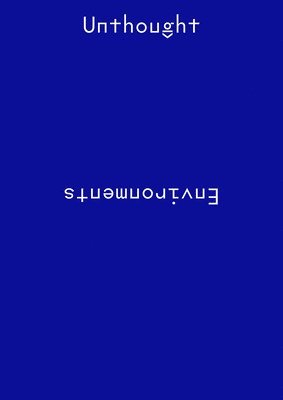 Karsten Lund, Karsten Lund - Unthought Environments, Häftad