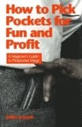 How to Pick Pockets for Fun & Profit