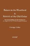 Return to the Heartland And Rebirth of the Old Order