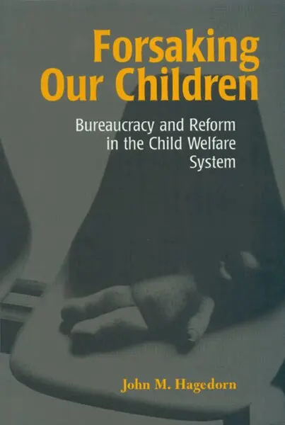 John M. M. Hagedorn - Forsaking Our Children, Häftad. Tillgänglighet: Tillfälligt slut