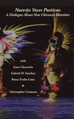 Isaac Chavarría, Gabriel Sanchez, Rossy Lima - Nuevas Voces Poeticas, Häftad