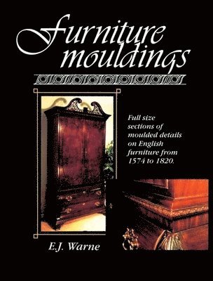 E J Warne - Furniture Mouldings, Häftad