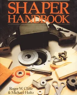 Roger W Cliffe - Shaper Handbook, Häftad. Tillgänglighet: Lägg i varukorg