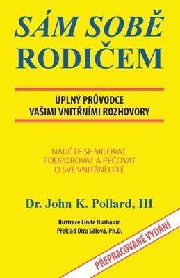 John K Pollard - SELF-Parenting, Häftad