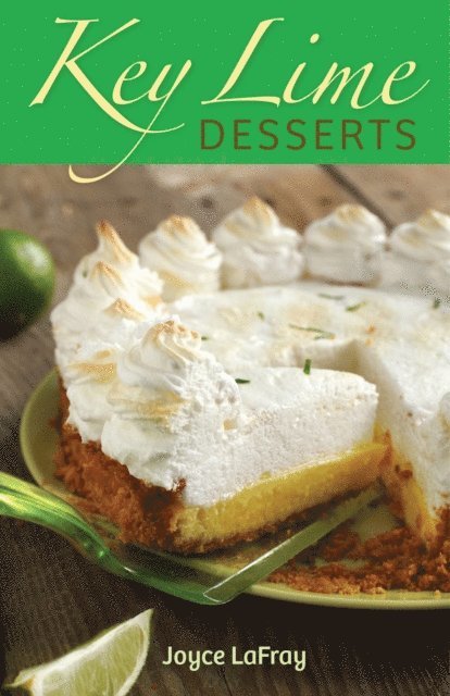 Joyce LaFray - Key Lime Desserts, E-bok