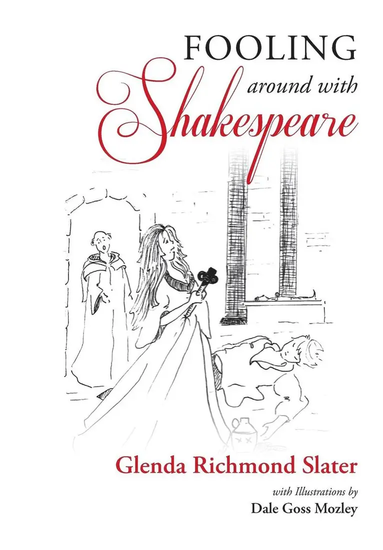 Glenda Richmond Slater - Fooling Around with Shakespeare, Inbunden. Tillgänglighet: Lägg i varukorg