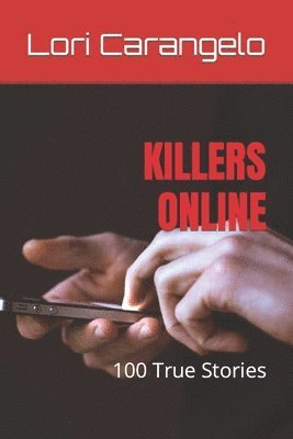 Lori Carangelo - Killers Online, Häftad. Tillgänglighet: Lägg i varukorg