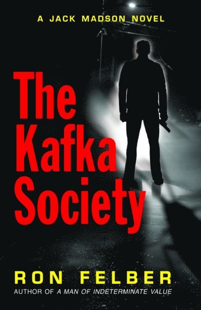 Ron Felber - Kafka Society, E-bok