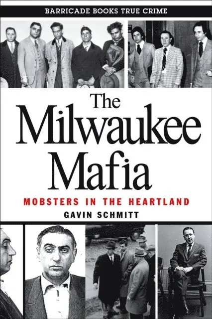 Gavin Schmitt - Milwaukee Mafia, E-bok. Tillgänglighet: Lägg i varukorg