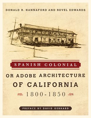 Donald R. Hannaford, Revel Edwards - Spanish Colonial, Häftad. Tillgänglighet: Lägg i varukorg