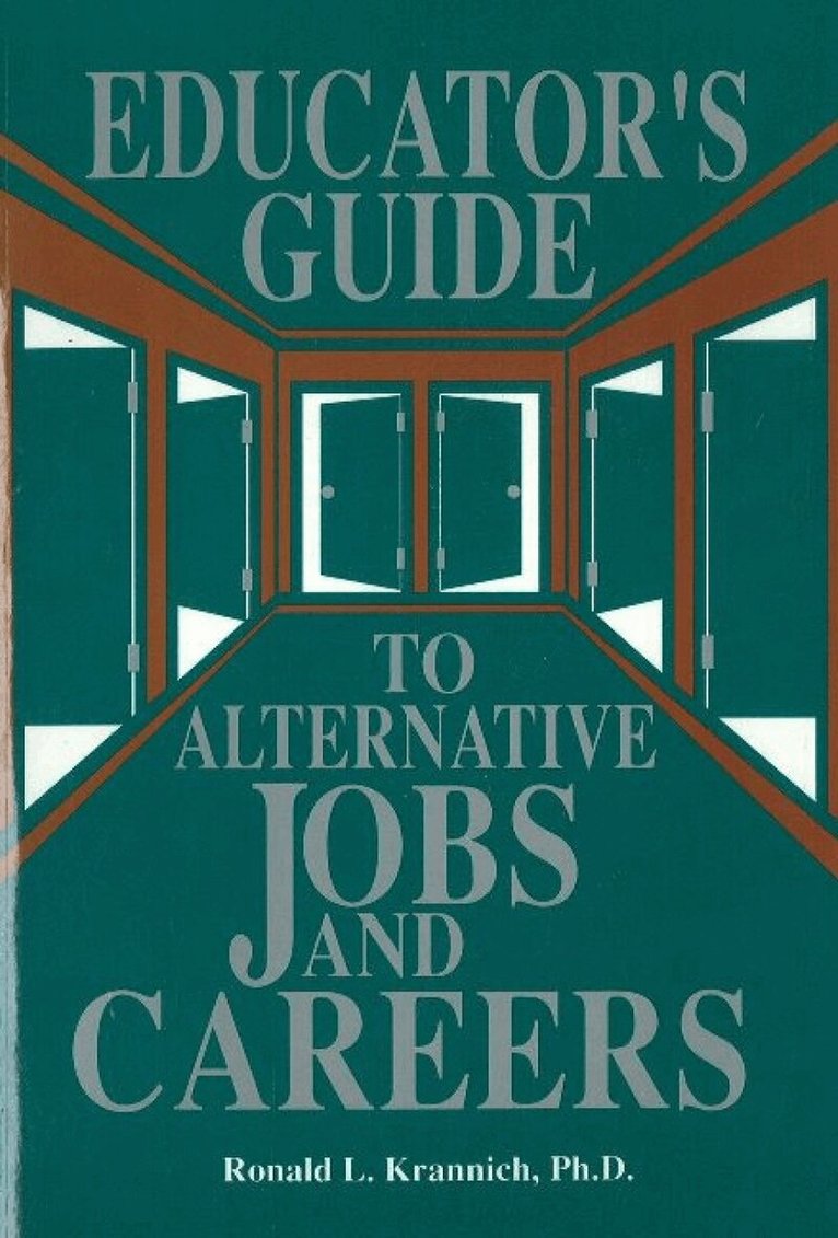 Ronald Krannich - Educator's Guide to Alternative Jobs & Careers, Häftad
