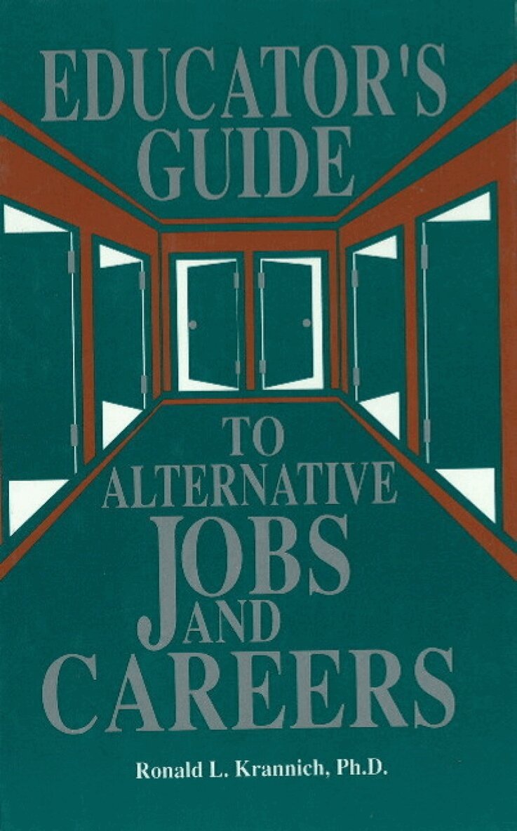 Ronald L Krannich - Educator's Guide to Alternative Jobs & Careers, Inbunden
