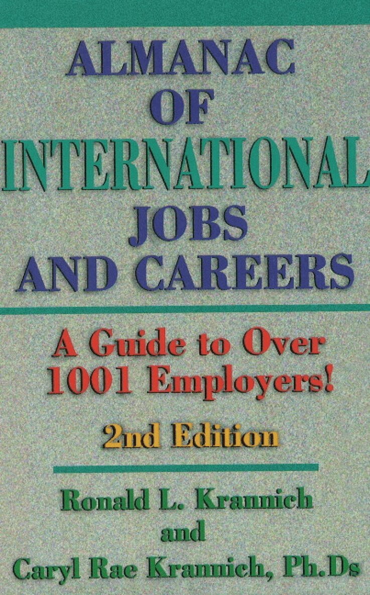 Ronald L Krannich, Caryl Rae Krannich - Almanac of International Jobs & Careers, Inbunden